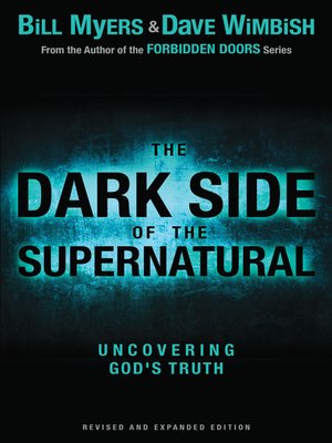cover image of The Dark Side of the Supernatural, Revised and Expanded Edition
